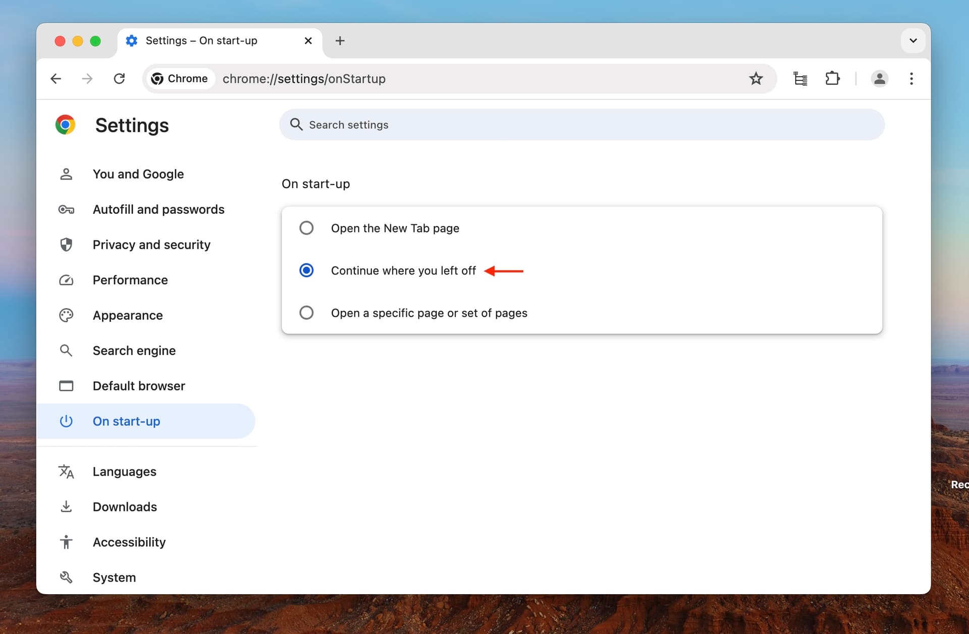 Selecting the ‘Continue Where You Left off’ option in Chrome browser in the Settings Menu