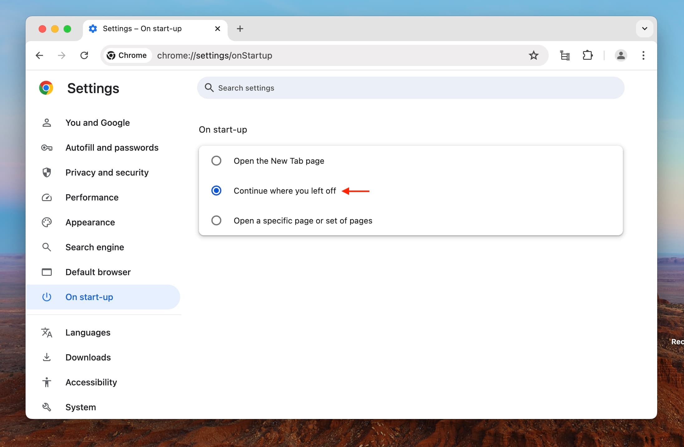 Selecting the ‘Continue Where You Left off’ option in Chrome browser in the Settings Menu