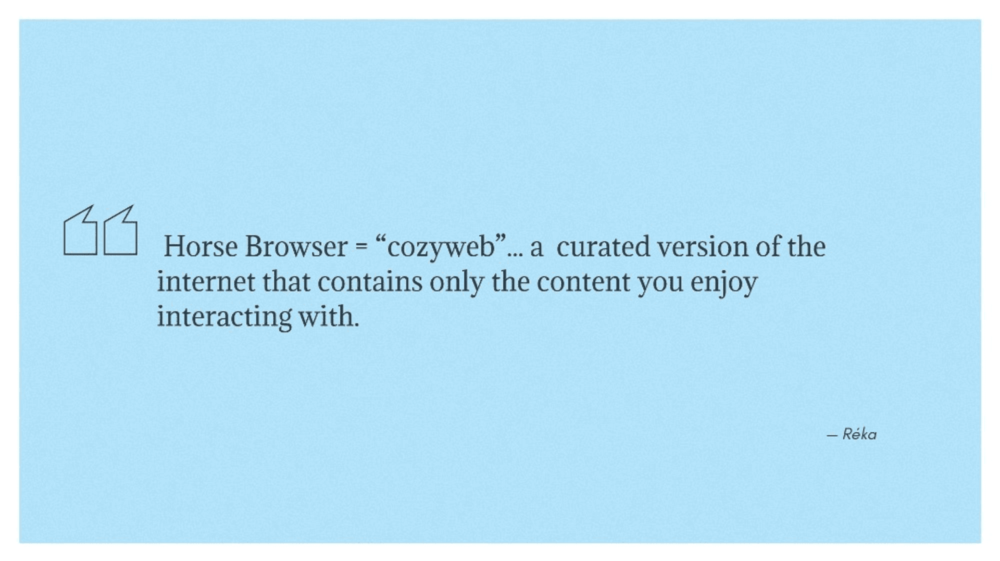 Quote about Horse Browser, calling the browser “cozyweb”