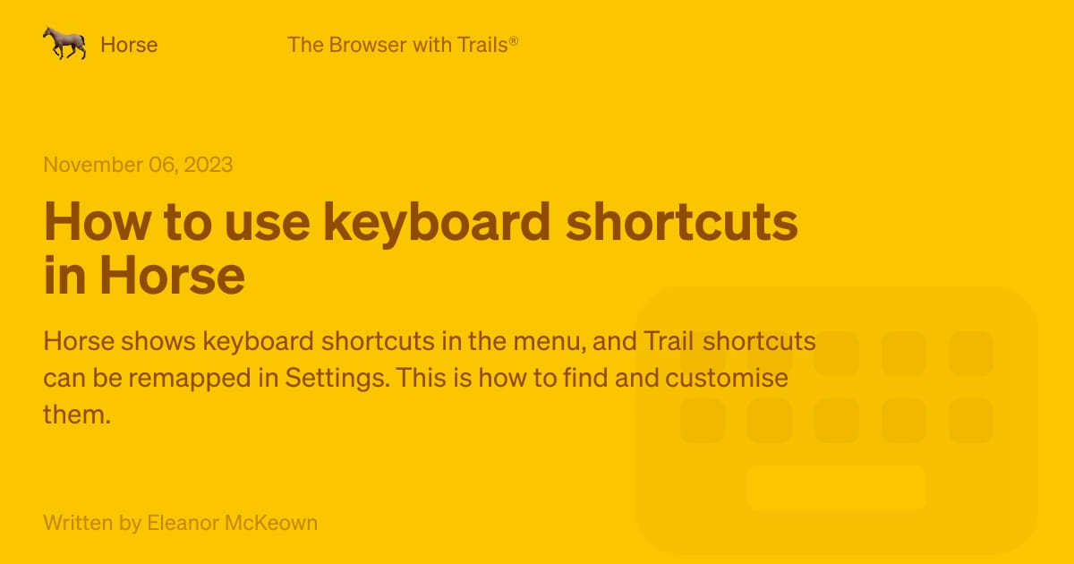 How to use keyboard shortcuts in Horse Browser | Horse